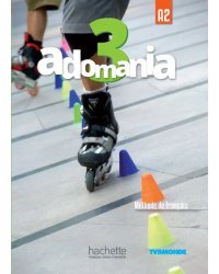 Adomania 3. A2. Livre de l'élève + CD-ROM