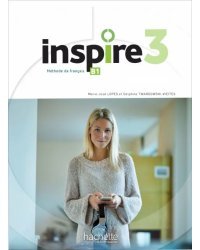 Inspire 3. B1. Livre de l'eleve + audio en téléchargement + Parcours digital