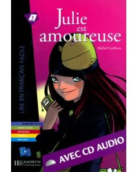 Julie est amoureuse. A2 + CD audio