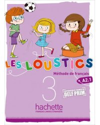 Les Loustics 3. A2.1. Livre de l'élève