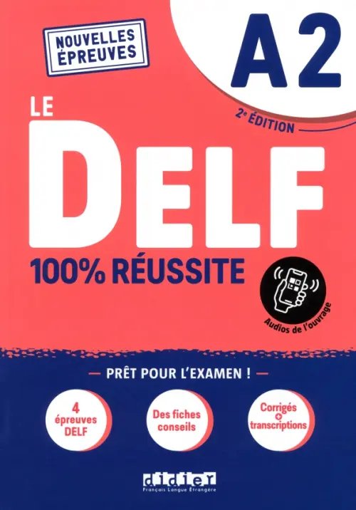 DELF A2 100% réussite. 2e édition. Livre + didierfle app