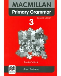 Macmillan Primary Grammar. 2nd edition. Level 3. Teacher's Book + Webcode