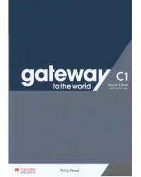 Gateway to the World. C1. Teacher's Book with Teacher's App