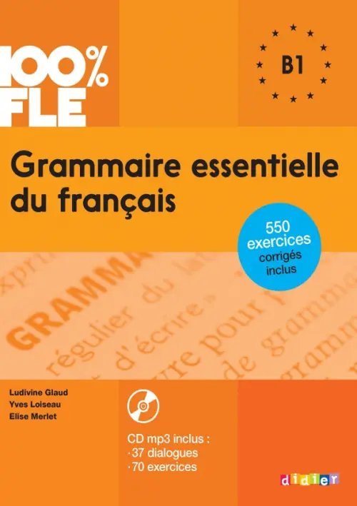 Grammaire essentielle du français. B1 + CD