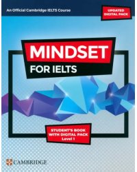 Mindset for IELTS with Updated Digital Pack. Level 1. Student’s Book with Digital Pack