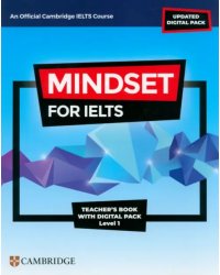 Mindset for IELTS with Updated Digital Pack. Level 1. Teacher’s Book with Digital Pack