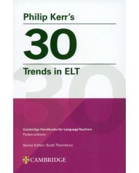 Philip Kerr’s 30 Trends in ELT