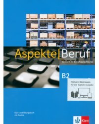 Aspekte Beruf B2 - Media Bundle. Deutsch für Berufssprachkurse