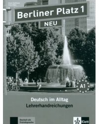 Berliner Platz 1 NEU. Deutsch im Alltag. Lehrerhandbuch