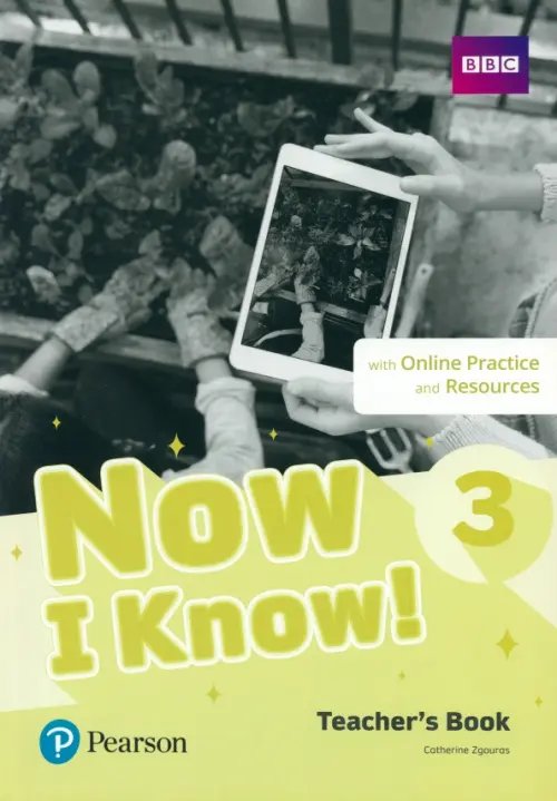 Now I Know! Level 3. Teacher's Book with Online Practice and Resources