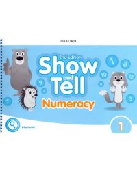 Show and Tell. Second Edition. Level 1. Numeracy Book