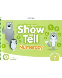 Show and Tell. Second Edition. Level 2. Numeracy Book