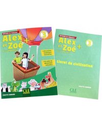 Alex et Zoé + 3. Niveau A1. Livre de l'élève + Livret de Civilisation + CD