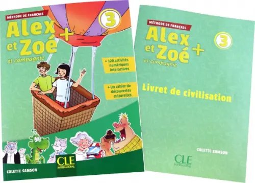 Alex et Zoé + 3. Niveau A1. Livre de l'élève + Livret de Civilisation + CD