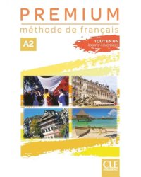 Premium. Niveau A2. Livre de l'élève + Cahier d'activités + Audio téléchargeable en ligne