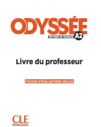 Odyssée. Niveau A2. Guide pédagogique