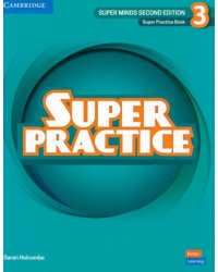 Super Minds. 2nd Edition. Level 3. Super Practice Book