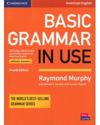 Basic Grammar in Use. 4th Edition. Student's Book without Answers