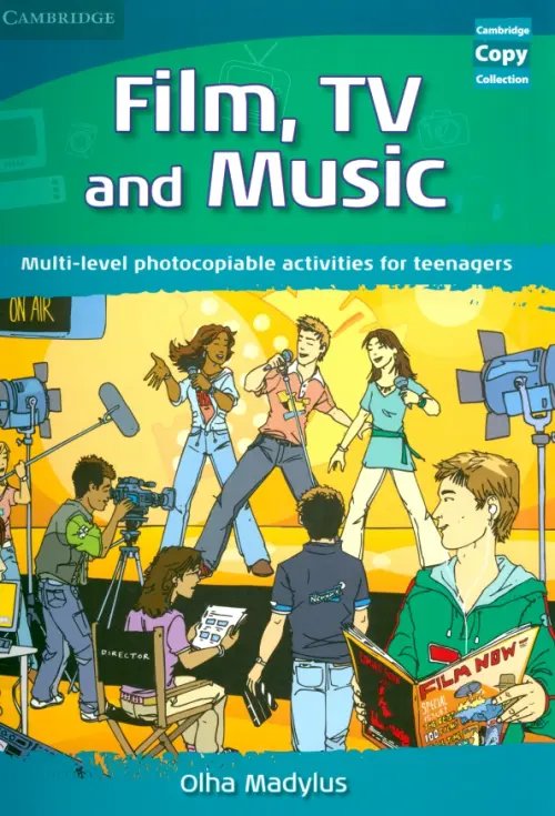 Film, TV, and Music. Multi-level photocopiable activities for teenagers