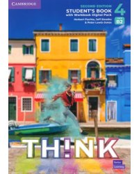 Think. Level 4. B2. Second Edition. Student's Book with Workbook Digital Pack