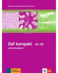 DaF kompakt A1-B1. Lehrerhandbuch