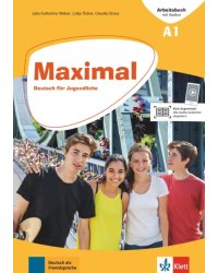 Maximal A1. Deutsch für Jugendliche. Arbeitsbuch mit Audios