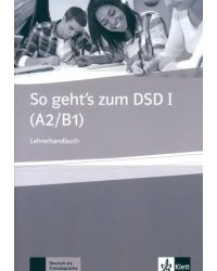 So geht’s zum DSD I. Lehrerhandbuch + Audio + Video Online