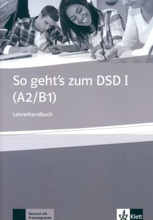 So geht’s zum DSD I. Lehrerhandbuch + Audio + Video Online