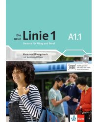 Die neue Linie 1 A1.1. Deutsch für Alltag und Beruf. Kurs- und Übungsbuch mit Audios und Videos