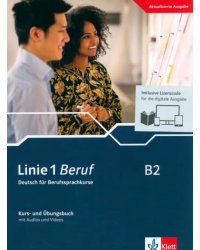 Linie 1 Beruf B2 - Media Bundle. Kurs- und Übungsbuch mit Audios und Videos inklusive Lizenzcode