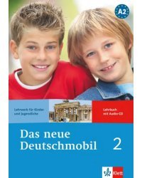 Das neue Deutschmobil 2. Lehrwerk für Kinder und Jugendliche. Lehrbuch mit Audio-CD