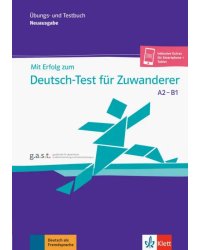 Mit Erfolg zum Deutsch-Test fur Zuwanderer A2-B1 (DTZ). Ubungs- und Testbuch