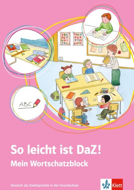 So leicht ist DaZ! Deutsch als Zweitsprache in der Grundschule. Mein Wortschatzblock