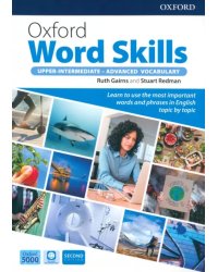 Oxford Word Skills. Upper-Intermediate-Advanced Vocabulary. Student's Book with App and Answer Key