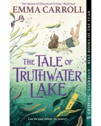 The Tale of Truthwater Lake