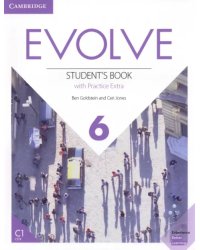 Evolve. Level 6. Student's Book with Practice Extra