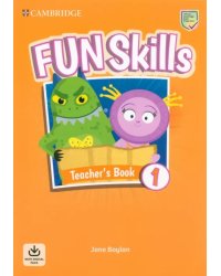 Fun Skills. Level 1. Teacher's Book with Audio Download