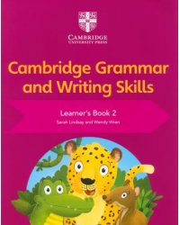 Cambridge Grammar and Writing Skills. Learner's Book 2