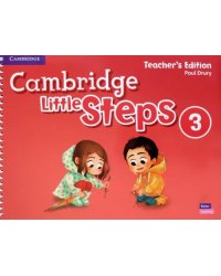 Cambridge Little Steps. Level 3. Teacher's Edition