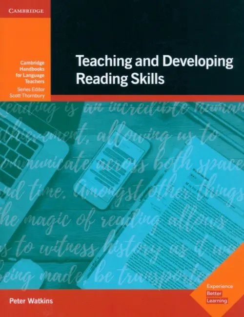 Teaching and Developing Reading Skills. Cambridge Handbooks for Language Teachers