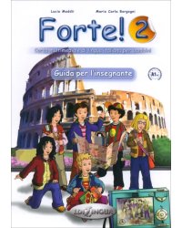 Forte! 2 - Guida per l'insegnante