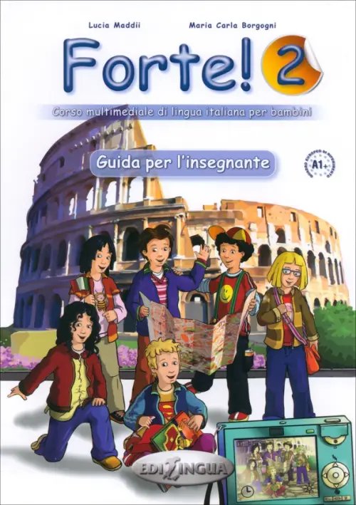 Forte! 2 - Guida per l'insegnante