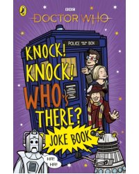 Doctor Who. Knock! Knock! Who's There? Joke Book