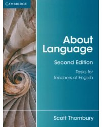 About Language. 2nd Edition. Tasks for Teachers of English