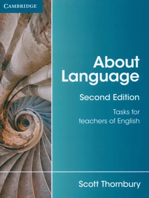 About Language. 2nd Edition. Tasks for Teachers of English