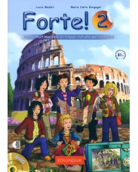 Forte! 2. Libro dello studente ed esercizi. Livello elementare. A1+ + CD ROM + CD Audio