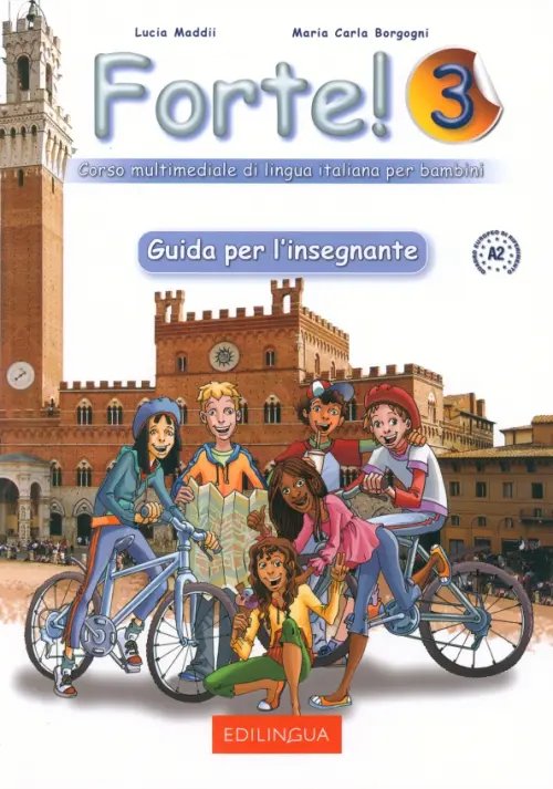 Forte! 3 - Guida per l'insegnante