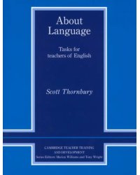 About Language. Tasks for Teachers of English