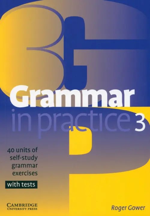 Grammar in Practice. Level 3. Pre-Intermediate