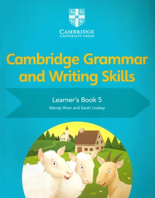 Cambridge Grammar and Writing Skills. Learner's Book 5